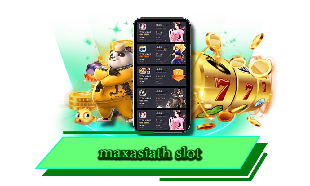 maxasiath slot แหล่งรวมเกมทำเงิน ครบวงจร ยืนหนึ่งเรื่องเกมเดิมพัน