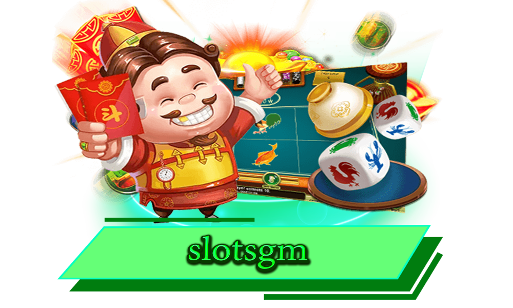 slotsgm สล็อตเว็บตรง มีโบนัสแจกฟรีทุกวัน คุ้มค่าต่อการลงทุน