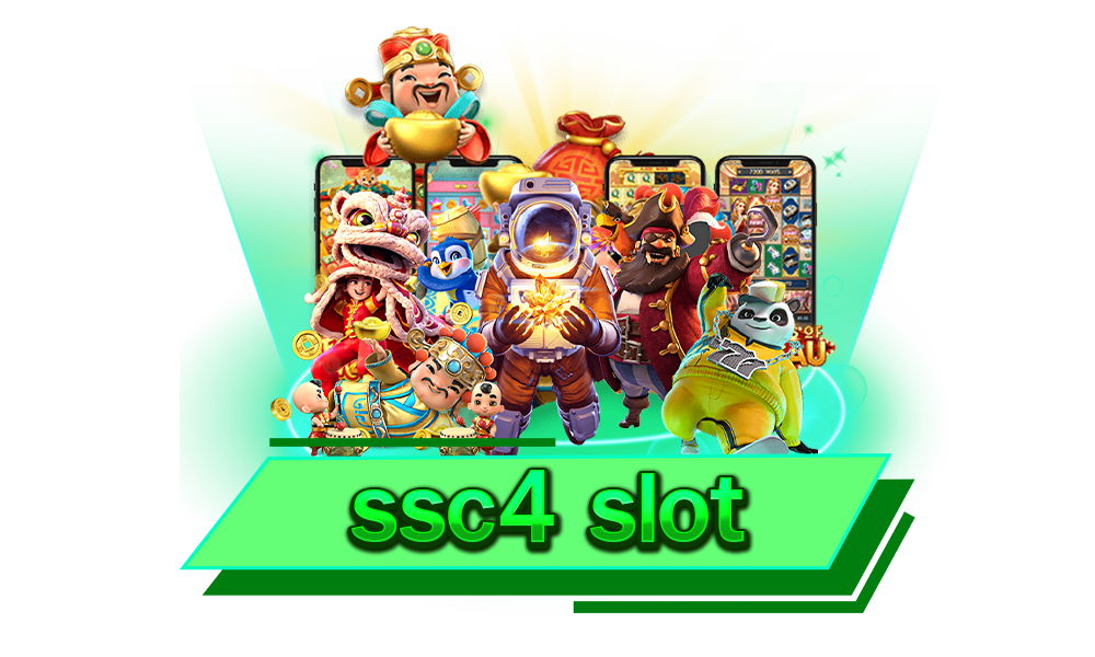 ssc4 slot เว็บตรง รวมค่ายดัง แห่งใหญ่ที่สุดในเอเชีย