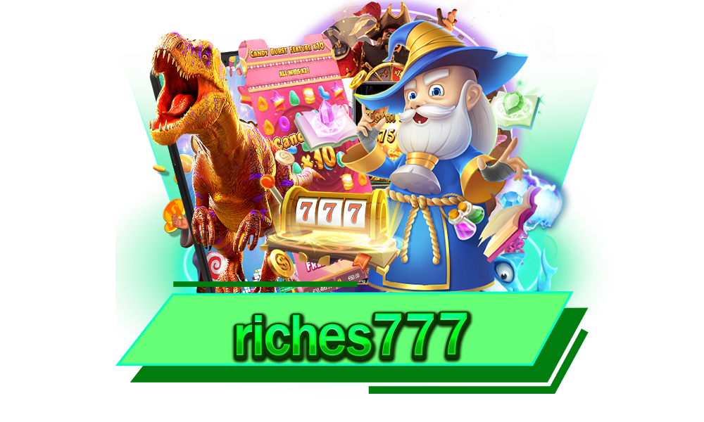 riches777 เว็บตรง นำเข้าเกมลิขสิทธิ์แท้ มั่นคง ปลอดภัย ไร้โกง