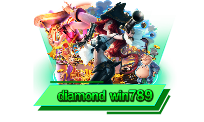 diamond win789 เว็บเกมมาแรง 2023 เว็บของเราปลอดภัย 100% และสมัครฟรีไม่เสียค่าใช้จ่าย