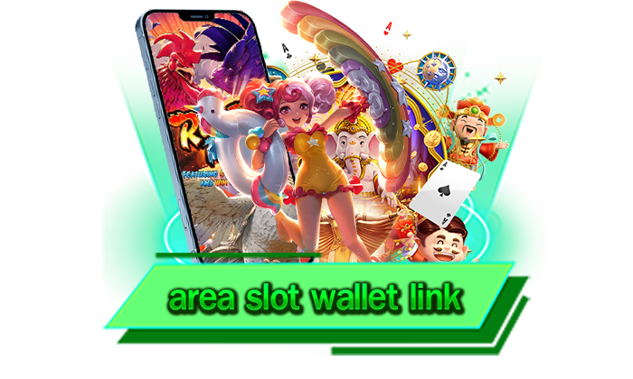 area slot wallet link เล่นสล็อตที่เว็บตรงของเรา รวมเกมชั้นนำให้เล่นอย่างมากมาย มากกว่าหลายร้อยเกม