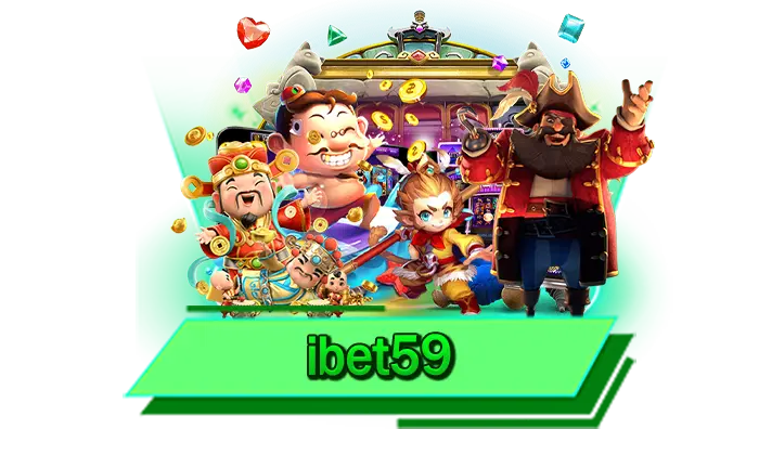 ibet59 สล็อตออนไลน์ระดับโลกพร้อมให้เล่นได้เลยที่นี่ เว็บรวมเกมเดิมพันมาแรงเครดิตฟรีมากที่สุด