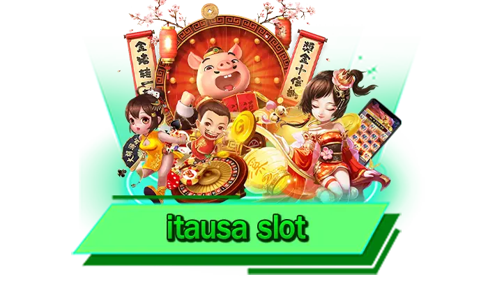 สนุกกับไปกับสล็อตทำเงิน itausa slot เล่นได้ไม่อั้นทุกเกมพารวยได้ไม่ยาก