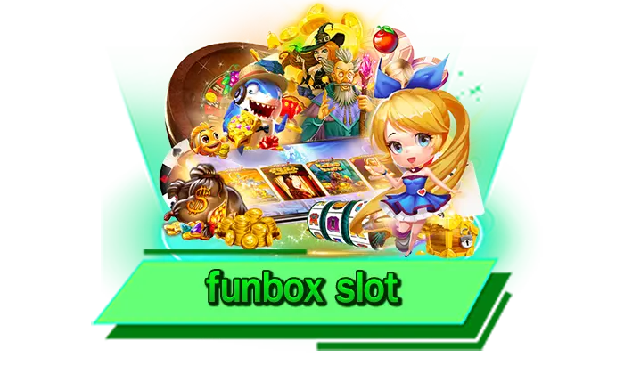 ฝากเงินได้ทุกเมื่อ funbox slot เว็บสล็อตฝากถอนออโต้ ฝากไม่มีขั้นต่ำได้เลย