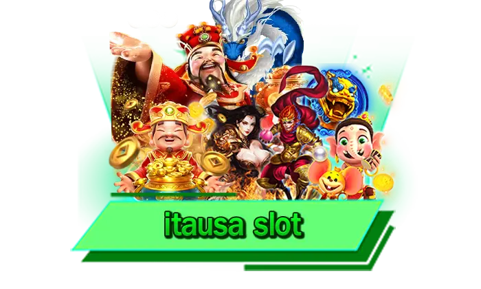 itausa slot แนวหน้าของวงการเกมสล็อต ครบทุกค่ายเกมที่กำลังตามหา