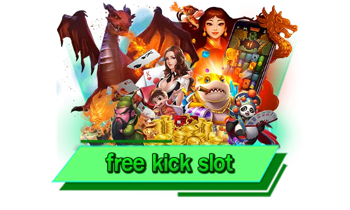 free kick slot รวยไปกับเกมทำเงินมากที่สุด สล็อตแตกหนัก เล่นกับเราเว็บได้เงินจริง