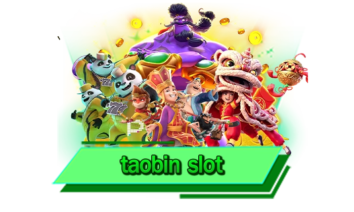 taobin slot เว็บสล็อตออโต้ ไม่ผ่านเอเย่นต์ เดิมพันเกมชั้นนำกับเรา เกมมากที่สุด